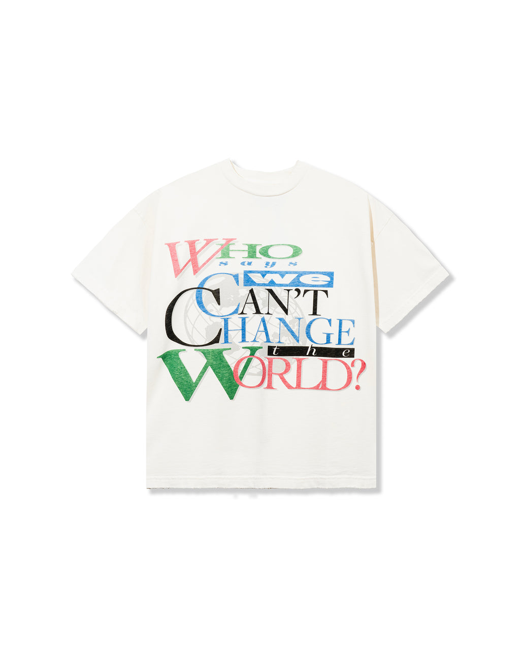 CHANGE THE WORLD SS TEE