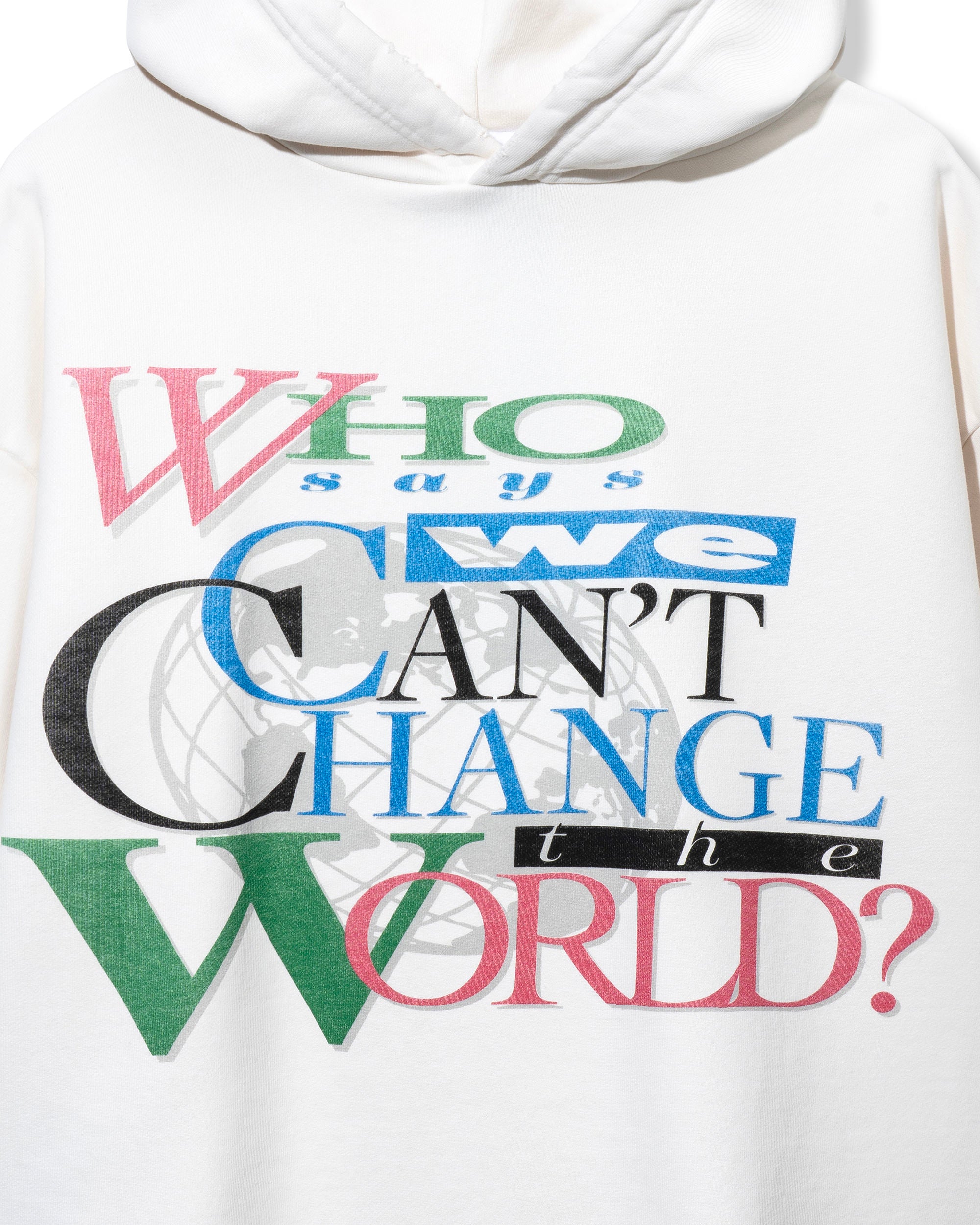 CHANGE THE WORLD HOODIE